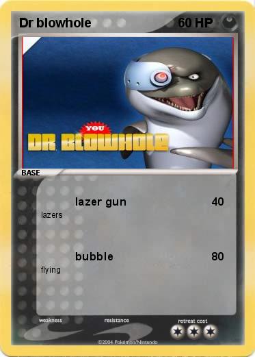 Pokemon Dr blowhole