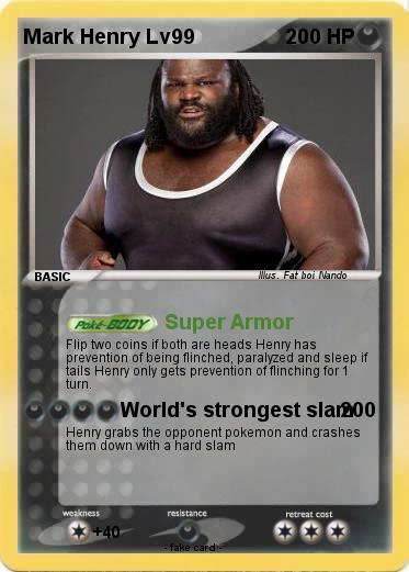Pokemon Mark Henry Lv99