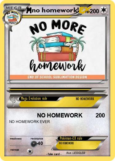 Pokemon no homework!
