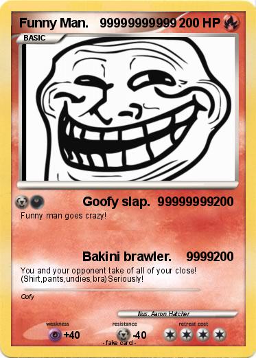 Pokemon Funny Man.   99999999999