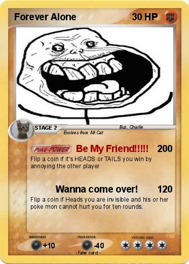 Pokemon Forever Alone