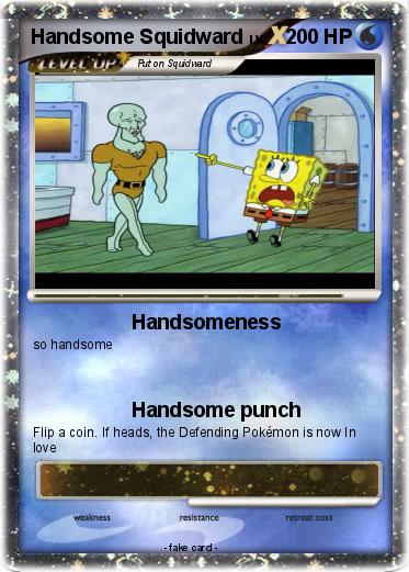 Pokemon Handsome Squidward