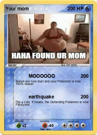 Pokemon Your mom