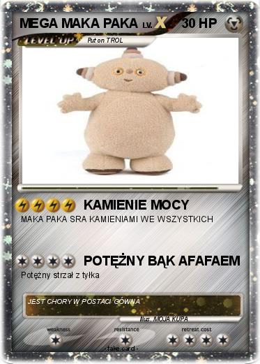 Pokemon MEGA MAKA PAKA
