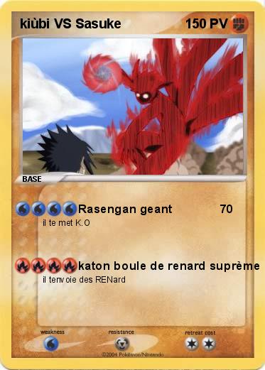 Pokemon kiùbi VS Sasuke