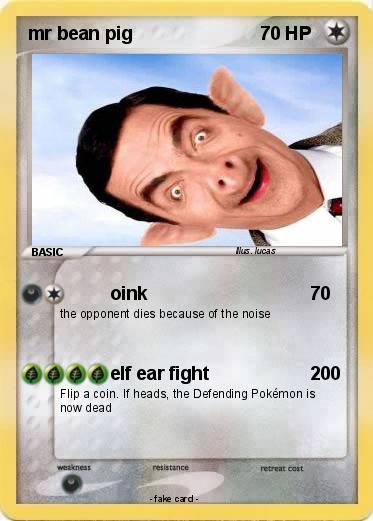 Pokemon mr bean pig