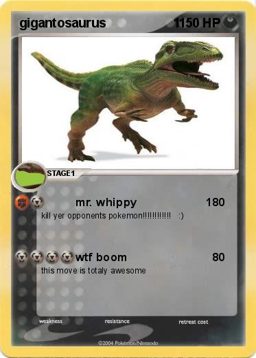 Pokemon gigantosaurus                   1