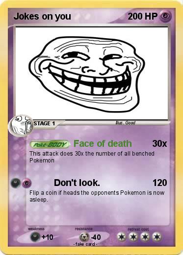 Pokemon Jokes on you
