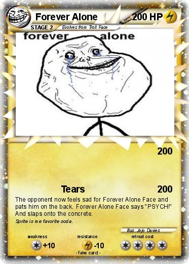 Pokemon Forever Alone