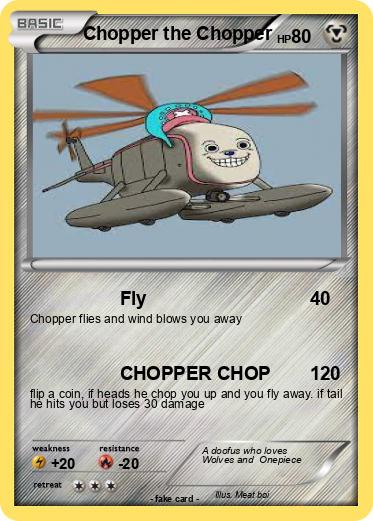 Pokemon Chopper the Chopper