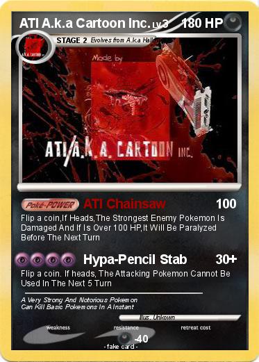 Pokemon ATI A.k.a Cartoon Inc.