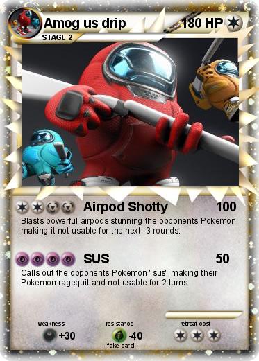 Pokemon Amog us drip