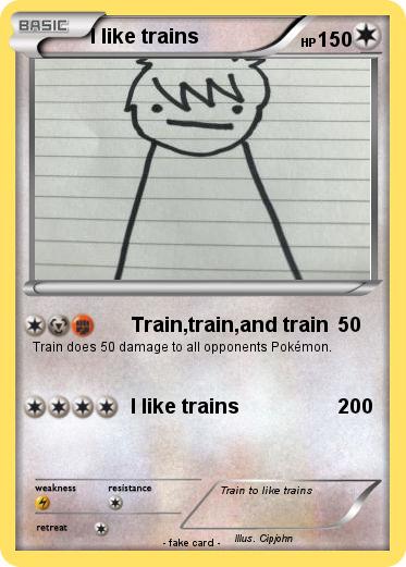Pokemon I like trains