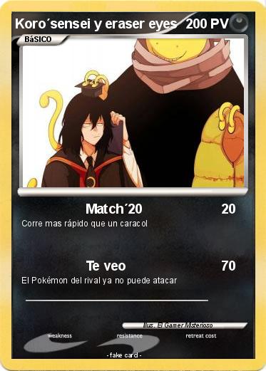 Pokemon Koro´sensei y eraser eyes