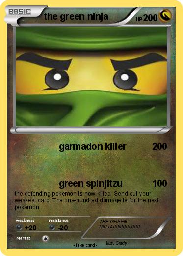 Pokemon the green ninja