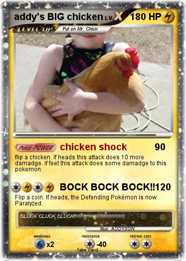 Pokemon addy's BIG chicken