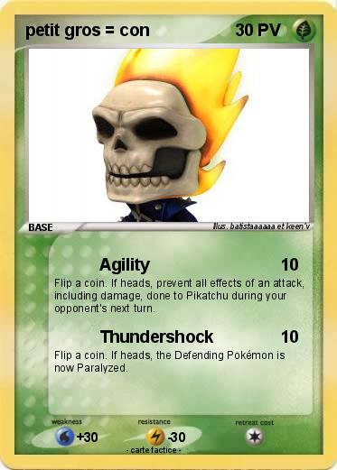 Pokemon petit gros = con