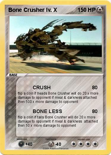 Pokemon Bone Crusher lv. X