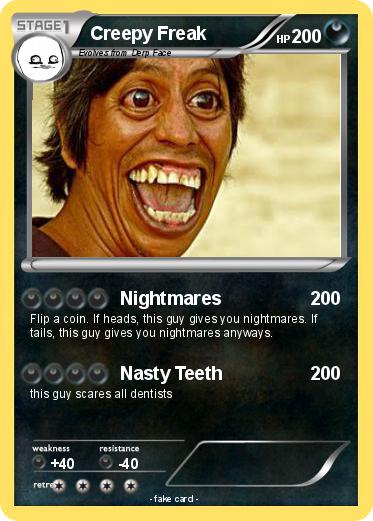 Pokemon Creepy Freak