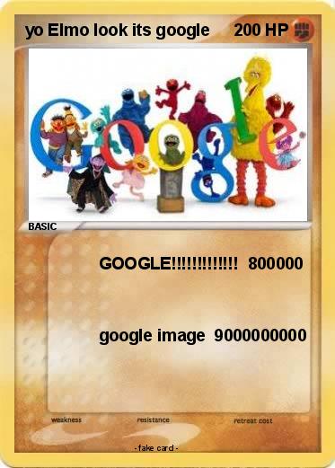 Pokemon yo Elmo look its google