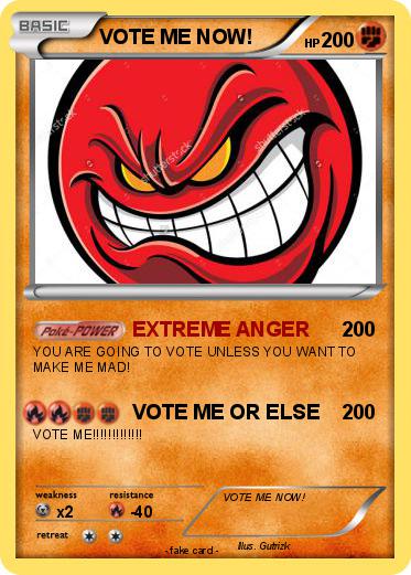 Pokemon VOTE ME NOW!