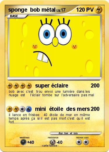 Pokemon sponge  bob métal