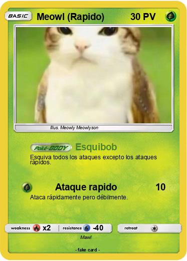 Pokemon Meowl (Rapido)