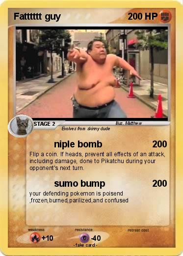 Pokemon Fatttttt guy