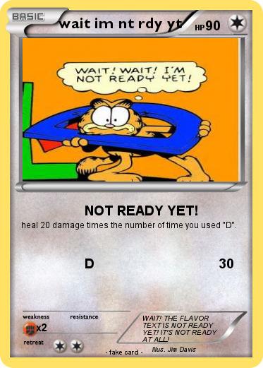 Pokemon wait im nt rdy yt