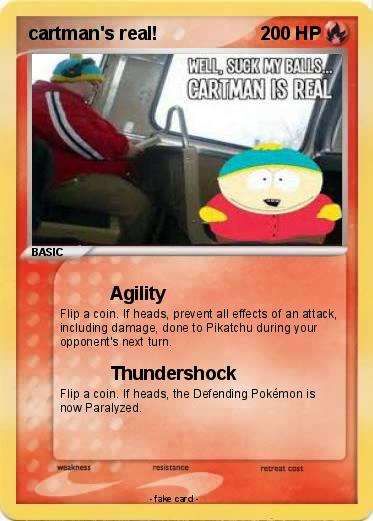 Pokemon cartman's real!