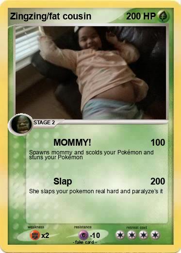 Pokemon Zingzing/fat cousin