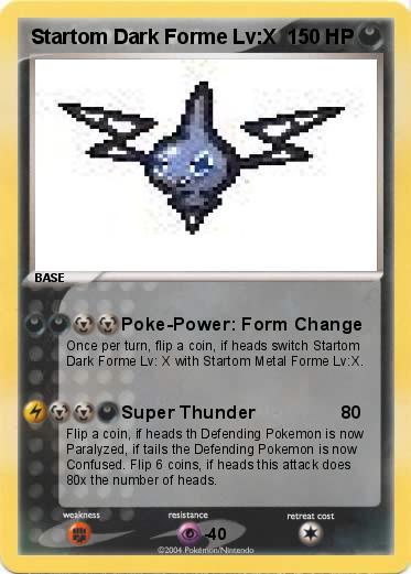 Pokemon Startom Dark Forme Lv:X