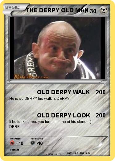 Pokemon THE DERPY OLD MAN