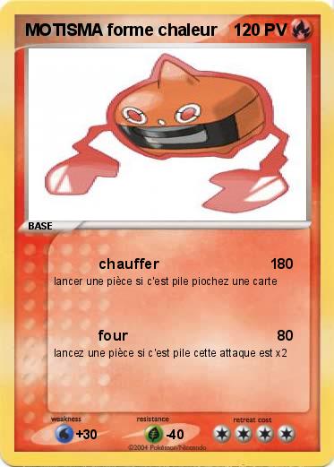 Pokemon MOTISMA forme chaleur