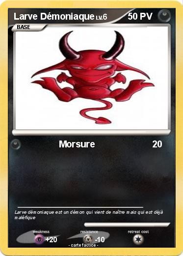 Pokemon Larve Démoniaque