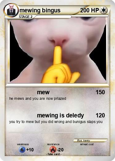 Pokemon mewing bingus