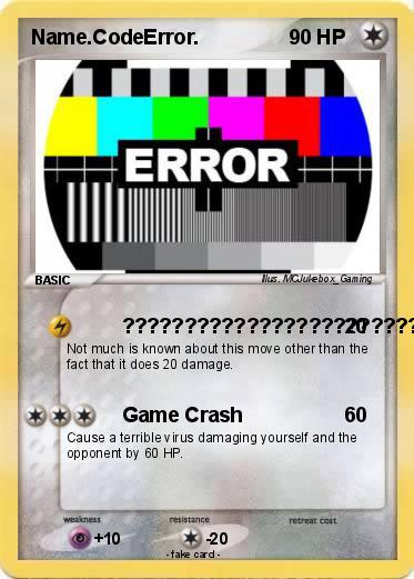 Pokemon Name.CodeError.