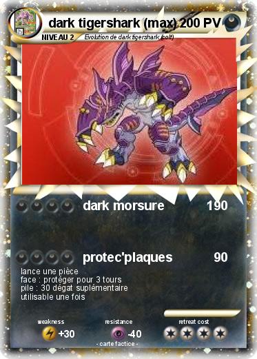 Pokemon dark tigershark (max)