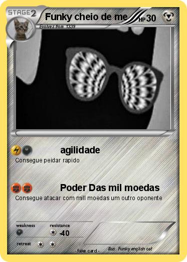 Pokemon Funky cheio de me