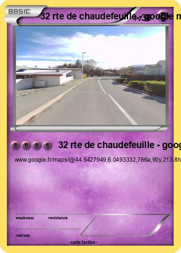 Pokemon 32 rte de chaudefeuille - google maps