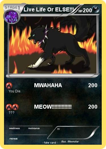 Pokemon Live Life Or ELSE!!!