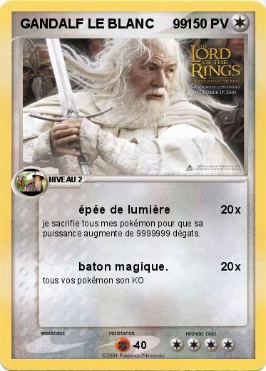 Pokemon GANDALF LE BLANC     99