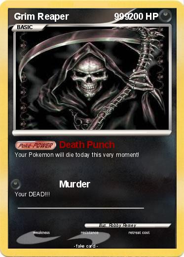 Pokemon Grim Reaper                  999