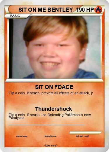 Pokemon SIT ON ME BENTLEY