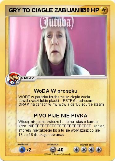Pokemon GRY TO CIAGLE ZABIJANIE