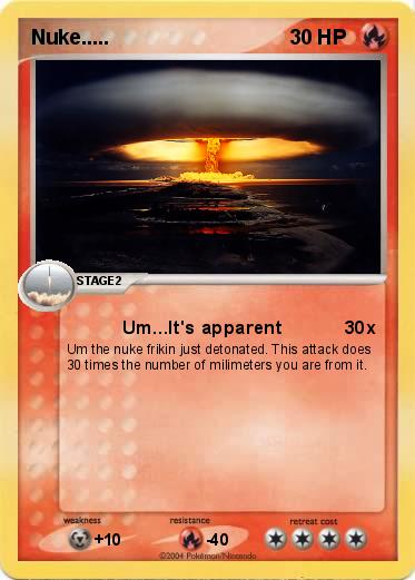 Pokemon Nuke.....