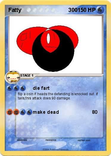 Pokemon Fatty                               300