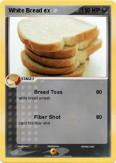 Pokemon White Bread ex