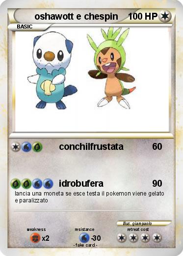 Pokemon oshawott e chespin
