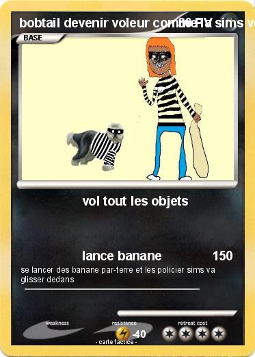 Pokemon bobtail devenir voleur comme la sims voleuse